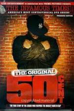 Watch The Infamous Times Volume I The Original 50 Cent Alluc