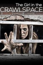 Watch The Girl in the Crawlspace Alluc