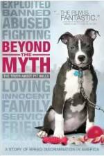 Watch Beyond the Myth: A Film About Pit Bulls and Breed Discrimination Alluc