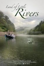 Watch Land Of Little Rivers Alluc