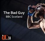 Watch The Bad Guy (TV Short 2019) Alluc