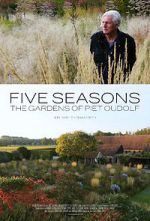 Watch Five Seasons: The Gardens of Piet Oudolf Alluc