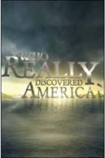 Watch History Channel - Who Really Discovered America? Alluc