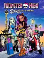Watch Monster High: Scaris, City of Frights Alluc