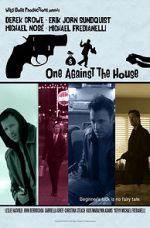 Watch One Against the House Alluc