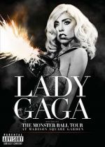 Watch Lady Gaga Presents: The Monster Ball Tour at Madison Square Garden Alluc