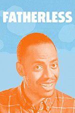 Watch Fatherless Alluc