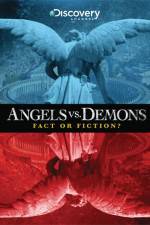 Watch Angels vs Demons Fact or Fiction Alluc