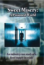 Watch Sweet Misery: A Poisoned World Alluc