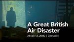 Watch A Great British Air Disaster Alluc