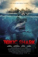 Watch Toxic Shark Alluc