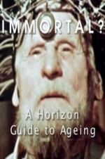 Watch Immortal? A Horizon Guide to Ageing Alluc