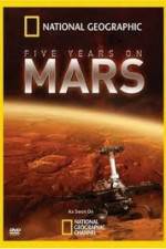 Watch National Geographic Five Years on Mars Alluc
