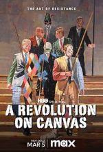 Watch A Revolution on Canvas Alluc