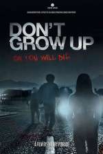 Watch Don't Grow Up Alluc