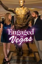 Watch Engaged in Vegas Alluc