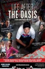 Watch The Oasis: Ten Years Later Alluc
