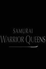 Watch Samurai Warrior Queens Alluc