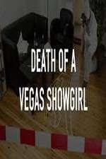 Watch Death of a Vegas Showgirl Alluc