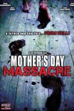 Watch Mother's Day Massacre Alluc