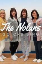 Watch The Nolans Go Cruising Alluc