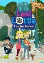 Watch Lexi & Lottie: Trusty Twin Detectives Alluc