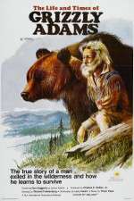 Watch The Life and Times of Grizzly Adams Alluc