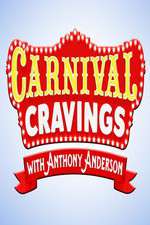 Watch Carnival Cravings with Anthony Anderson ( ) Alluc