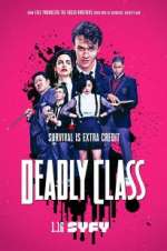 Watch Deadly Class Alluc