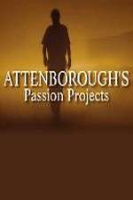 Watch Attenboroughs Passion Projects Alluc