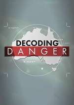 Watch Decoding Danger Alluc