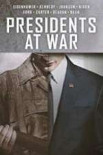 Watch Presidents at War Alluc
