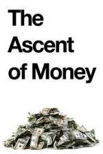 Watch The Ascent of Money Alluc