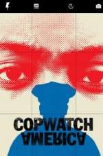 Watch Copwatch America Alluc