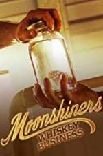 Watch Moonshiners: Whiskey Business Alluc