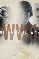 Watch World War II: Witness to War Alluc