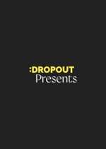 Watch Dropout Presents Alluc