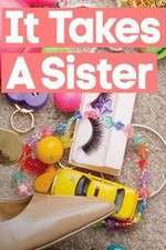 Watch It Takes A Sister Alluc