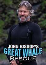 Watch John Bishop's Great Whale Rescue Alluc