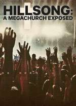 Watch Hillsong: A Megachurch Exposed Alluc
