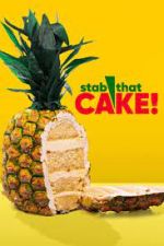 Watch Stab That Cake Alluc