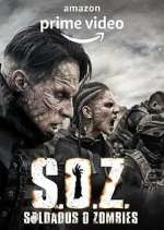 Watch S.O.Z. Soldados o Zombies Alluc