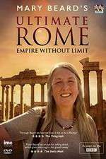 Watch Mary Beard's Ultimate Rome: Empire Without Limit Alluc