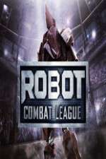 Watch Robot Combat League Alluc