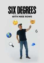 Watch Six Degrees with Mike Rowe Alluc