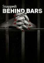 Watch Snapped: Behind Bars Alluc