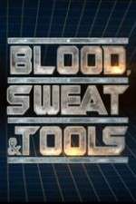 Watch Blood, Sweat & Tools Alluc