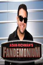 Watch Adam Richman's Fandemonium Alluc