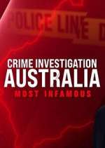 Watch Crime Investigation Australia: Most Infamous Alluc