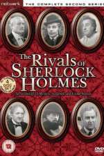 Watch The Rivals of Sherlock Holmes Alluc
